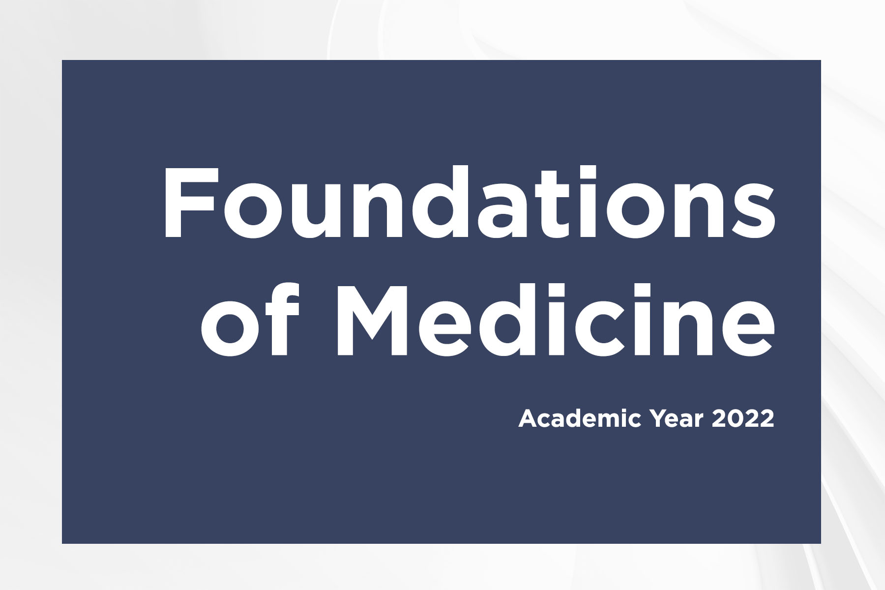 CUMEDi (Only for successful applicants) The Foundations of Medicine